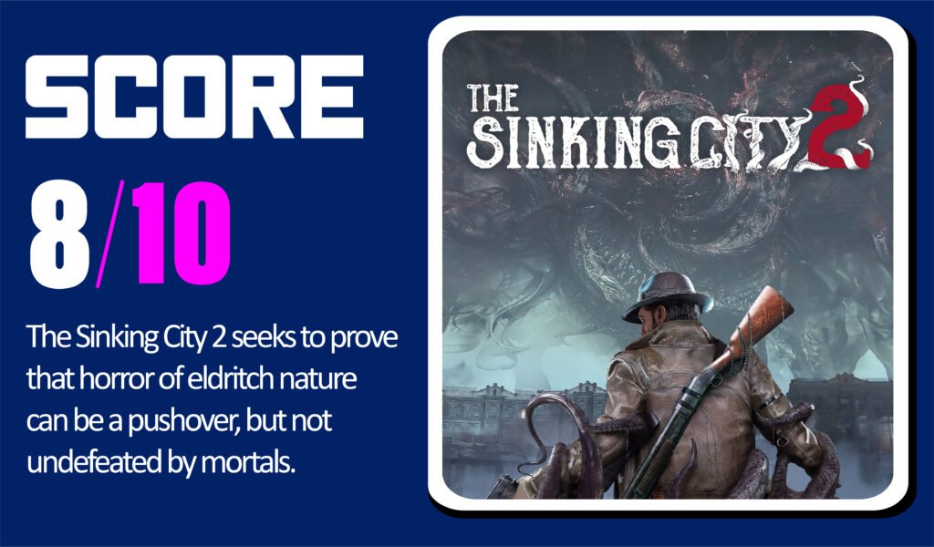 the sinking city 2 review score